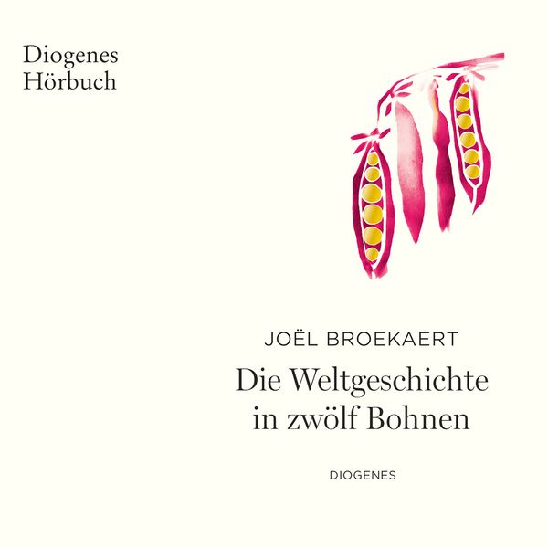 Produktbild: Die Weltgeschichte in zwölf Bohnen
