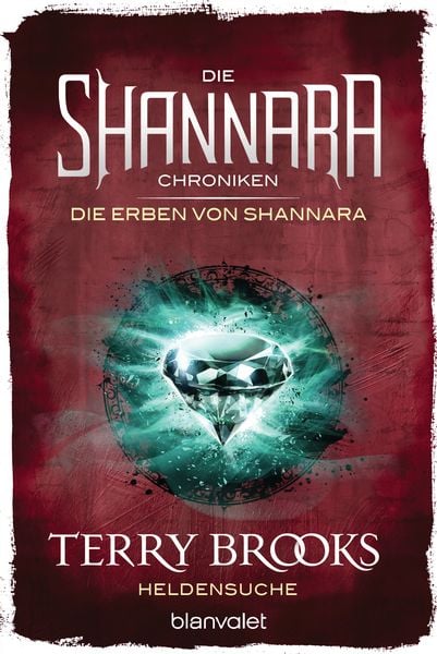 Produktbild: Die Shannara Chroniken: Heldensuche / Die Erben von Shannara Band 1