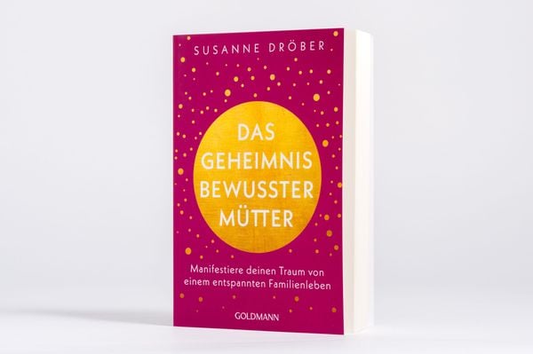 Produktbild: Das Geheimnis bewusster M&uuml;tter
