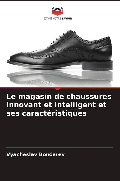 Produktbild: Le magasin de chaussures innovant et intelligent et ses caract&eacute;ristiques
