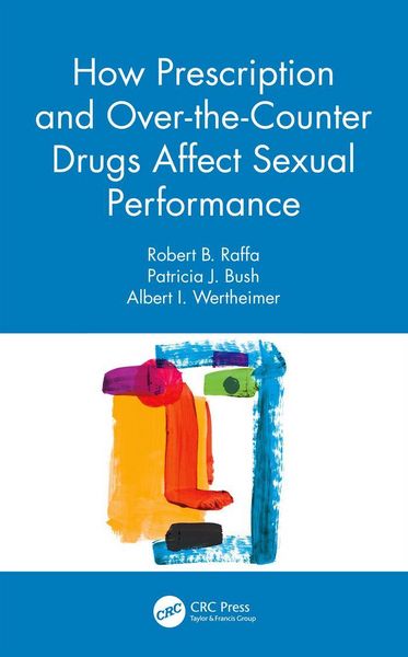 Produktbild: How Prescription and Over-the-Counter Drugs Affect Sexual Performance