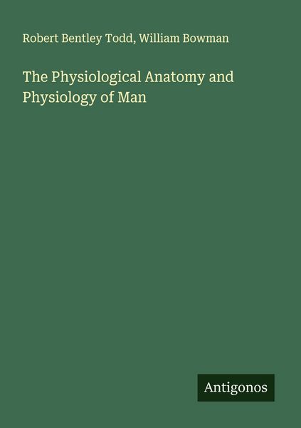 Produktbild: The Physiological Anatomy and Physiology of Man