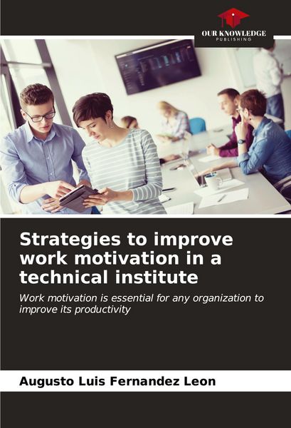 Produktbild: Strategies to improve work motivation in a technical institute