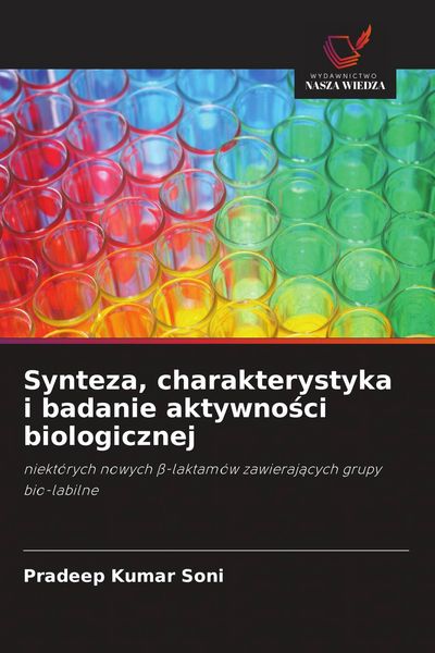 Produktbild: Synteza, charakterystyka i badanie aktywno&iquest;ci biologicznej