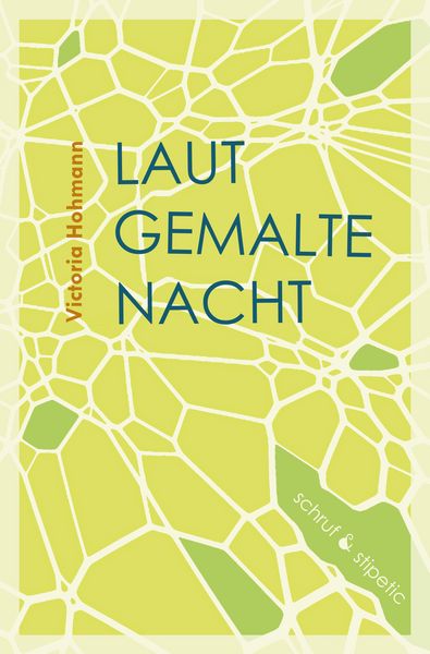 Lautgemalte Nacht, Taschenbuch von Victoria Hohmann, Schruf & Stipetic, 9783944359854