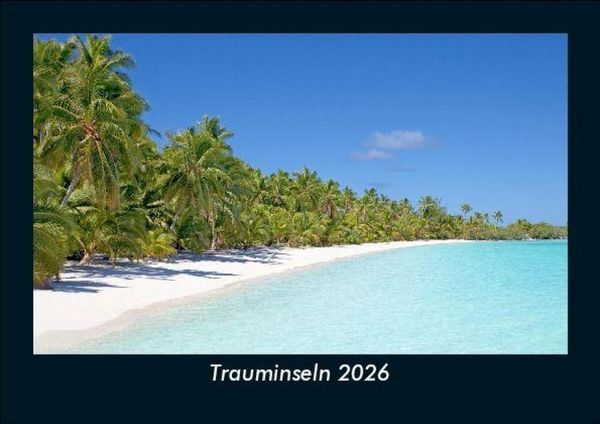 Produktbild: Trauminseln 2026 Fotokalender DIN A5