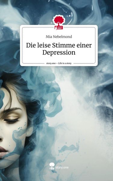 Produktbild: Die leise Stimme einer Depression. Life is a Story - story.one