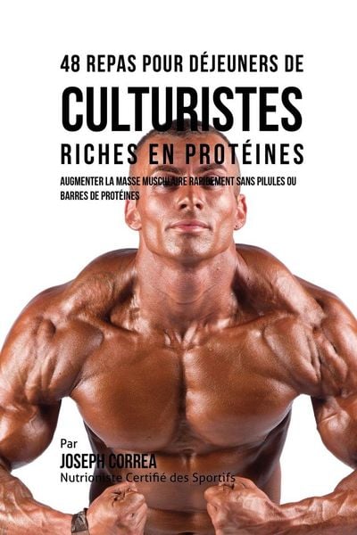 Produktbild: 48 Repas pour D&eacute;jeuners de Culturistes Riches en Prot&eacute;ines