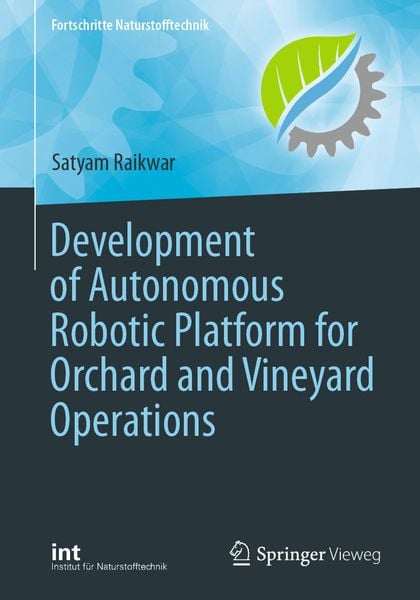 Produktbild: Development of Autonomous Robotic Platform for Orchard and Vineyard Operations