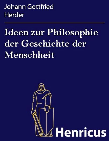 Produktbild: Ideen zur Philosophie der Geschichte der Menschheit