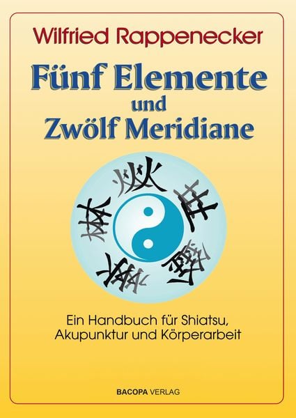 Produktbild: F&uuml;nf Elemente und Zw&ouml;lf Meridiane