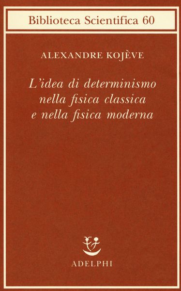 Produktbild: L' idea di determinismo nella fisica classica e nella fisica moderna