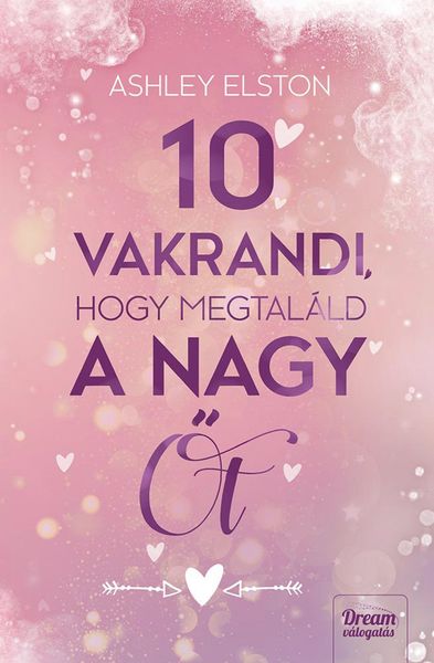 Produktbild: 10 vakrandi, hogy megtal&aacute;ld a nagy Ot