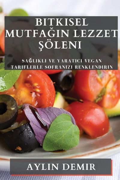 Produktbild: Bitkisel Mutfa&iquest;&iquest;n Lezzet &iquest;&ouml;leni