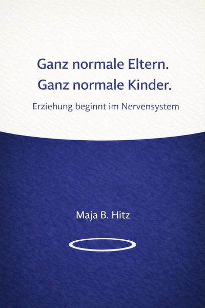 Produktbild: Ganz normale Eltern. Ganz normale Kinder.