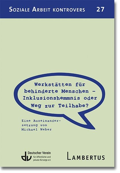 Produktbild: Werkst&auml;tten f&uuml;r behinderte Menschen &ndash; Inklusionshemmnis oder Weg zur Teilhabe?