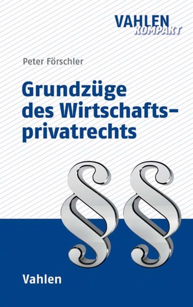 Produktbild: Grundz&uuml;ge des Wirtschaftsprivatrechts