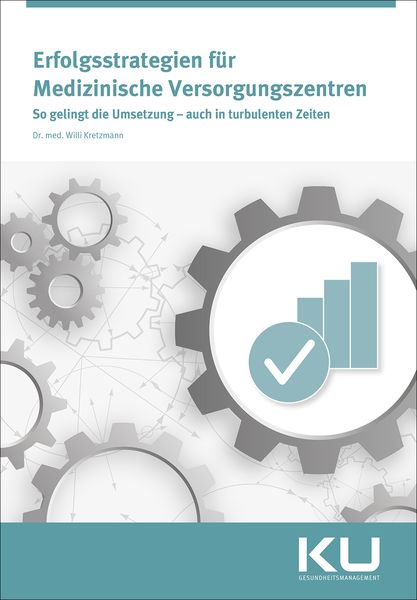 Produktbild: Erfolgsstrategien f&uuml;r Medizinische Versorgungszentren