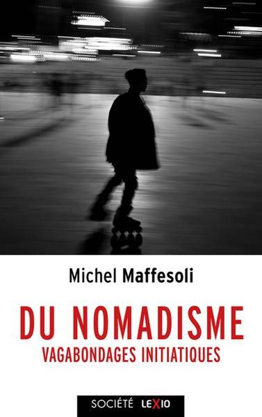 Produktbild: Du nomadisme : vagabondages initiatiques