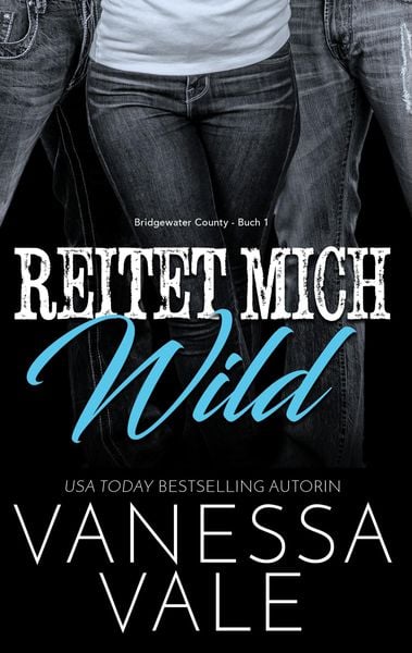Reitet Mich Wild, Taschenbuch von Vanessa Vale, Bridger Media, 9781795951777