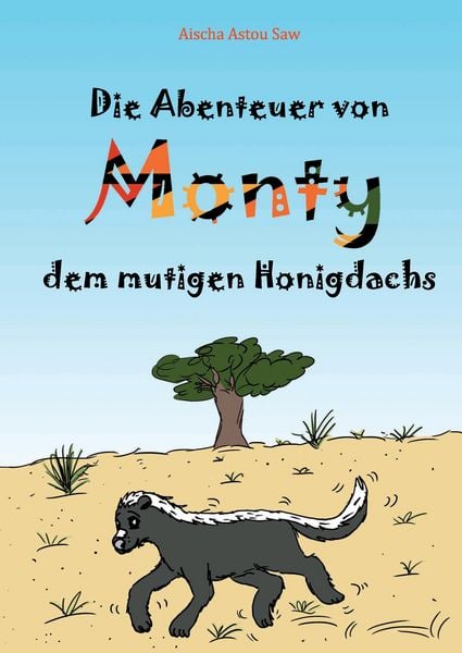 Produktbild: Die Abenteuer von Monty, dem mutigen Honigdachs
