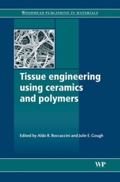 Produktbild: Tissue Engineering Using Ceramics and Polymers