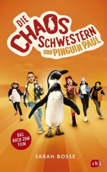 Die Chaosschwestern und Pinguin Paul, Gebundene Ausgabe von Sarah Bosse, CBJ, 978-3-570-18117-1