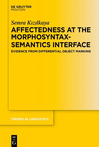 Produktbild: Affectedness at the Morphosyntax-Semantics Interface