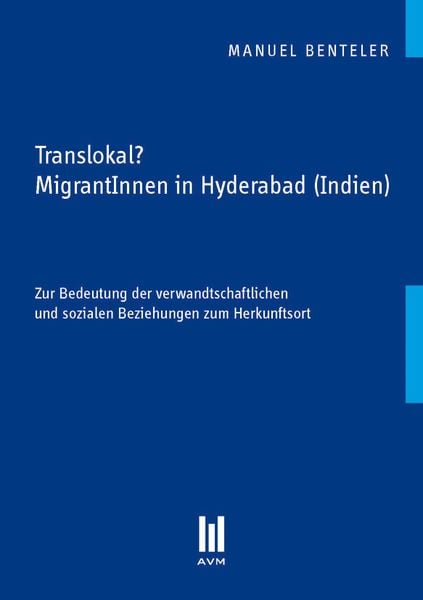 Produktbild: Translokal? MigrantInnen in Hyderabad (Indien)