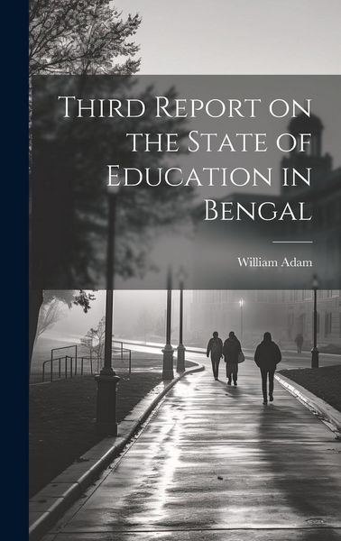 Produktbild: Third Report on the State of Education in Bengal