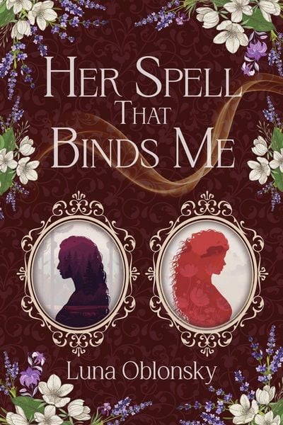 Her Spell That Binds Me, Taschenbuch von Luna Oblonsky, Luna Oblonsky Books, 9798999767431