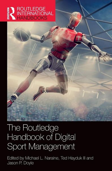 Produktbild: The Routledge Handbook of Digital Sport Management