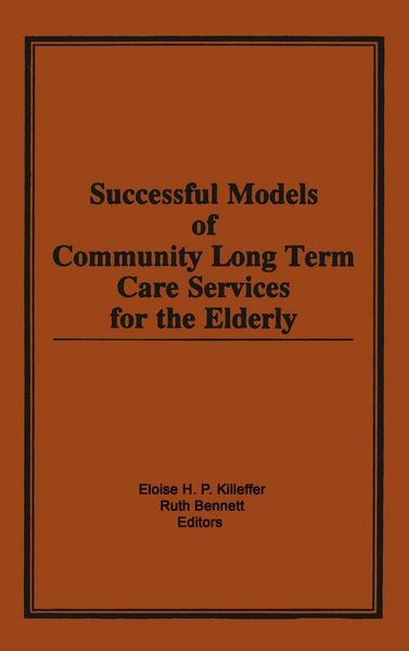 Produktbild: Successful Models of Community Long Term Care Services for the Elderly