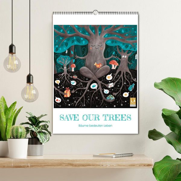 Produktbild: SAVE OUR TREES - B&auml;ume bedeuten Leben (Wandkalender 2026 DIN A2 hoch), CALVENDO Monatskalender