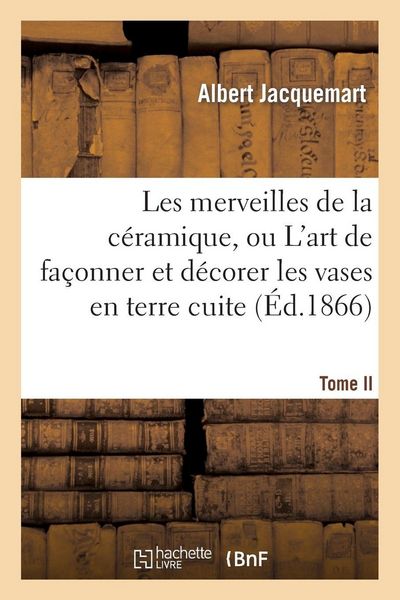 Produktbild: Les merveilles de la c&eacute;ramique. Tome II. Occident