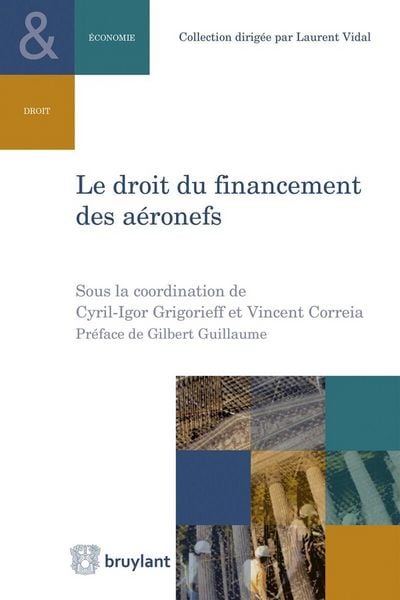 Produktbild: Le Droit du Financement des Aeronefs