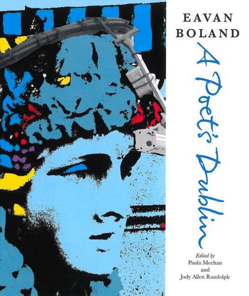 Produktbild: Eavan Boland: A Poet's Dublin
