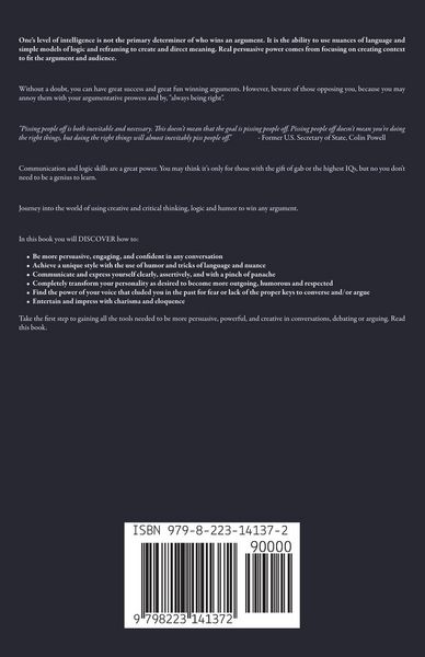 Produktbild: How to Win Arguments and P**s People Off. You Don't Have to Be Smarter to Be Right. Use Creative, Critical Thinking. Reframe with Logic and Humor.