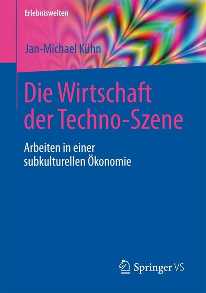 Produktbild: Die Wirtschaft der Techno-Szene