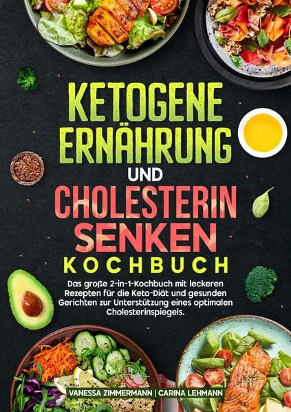 Produktbild: Ketogene Ern&auml;hrung und Cholesterin Senken Kochbuch