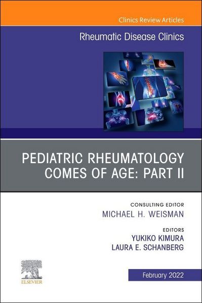 Produktbild: Pediatric Rheumatology Comes of Age: Part II, an Issue of Rheumatic Disease Clinics of North America
