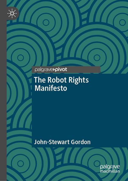 Produktbild: The Robot Rights Manifesto