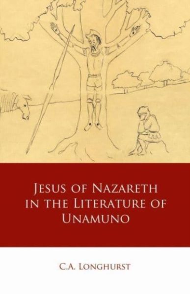 Produktbild: Jesus of Nazareth in the Literature of Unamuno