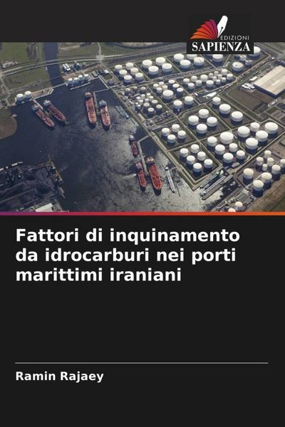Produktbild: Fattori di inquinamento da idrocarburi nei porti marittimi iraniani
