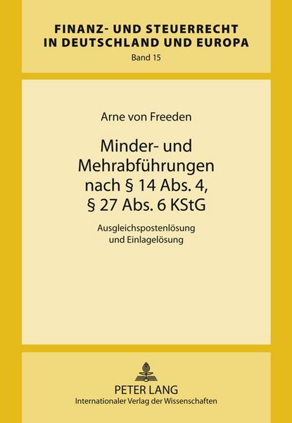 Produktbild: Minder- und Mehrabf&uuml;hrungen nach &sect; 14 Abs. 4, &sect; 27 Abs. 6 KStG