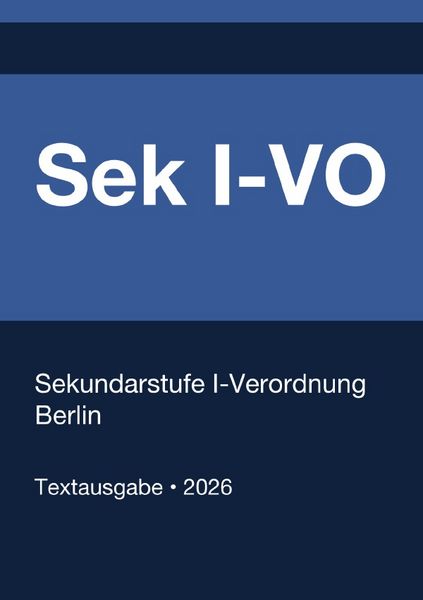 Produktbild: Sek I-VO - Sekundarstufe I-Verordnung Berlin 2026