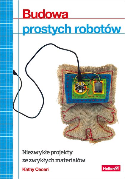Produktbild: Budowa prostych robotow. Niezwyk?e projekty ze zwyk?ych materia?ow
