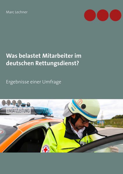Produktbild: Was belastet Mitarbeiter im deutschen Rettungsdienst?
