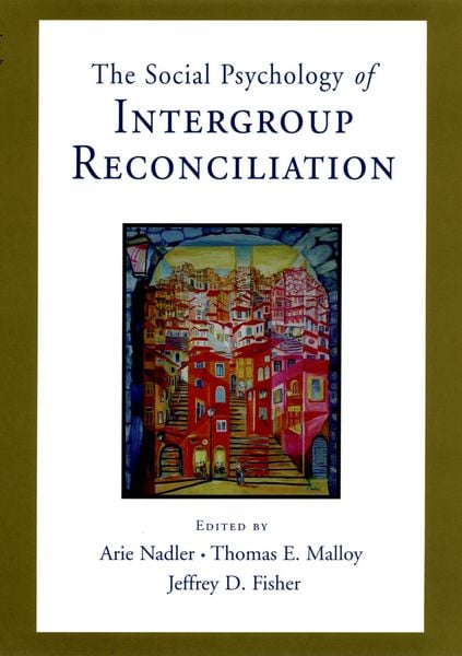 Produktbild: Social Psychology of Intergroup Reconciliation