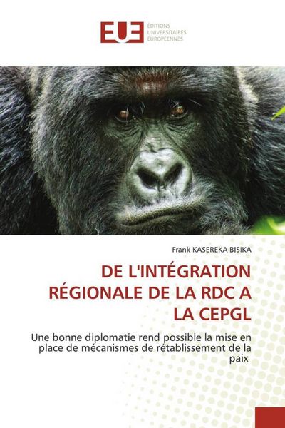 Produktbild: De L'int&eacute;gration R&eacute;gionale De La Rdc a La Cepgl